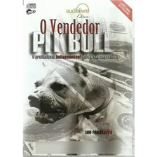 948 Mcd- 2008 Cd- Áudio Livro- O Vendedor Pit Bull- O Profis