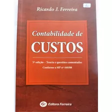 Livro: Contabilidade De Custos Ricardo J. Ferreira