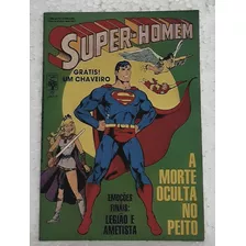 Super-homem 1ª Série - N° 22 - A Morte Oculta No Peito - Sem Chaveiro - Abril - 1986