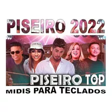 Midis Playbacks - Piseiro 2022 Para Teclado, Ótima Qualidade