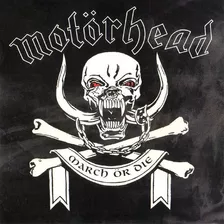 Motörhead - March Or Die - Importado