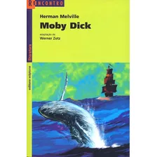 Moby Dick, De Zotz, Werner. Série Reecontro Literatura Editora Somos Sistema De Ensino, Capa Mole Em Português, 2004