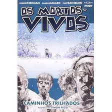 Livro Os Mortos Vivos 2 Caminhos Trilhados - Robert Kirkman / Charlie Adlard / Cliff Rathburn [2006]