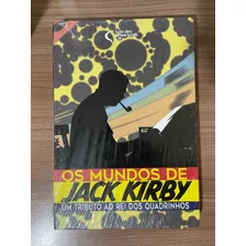 Os Mundos De Jack Kirby - Um Tributo Ao Rei Dos Quadrinhos