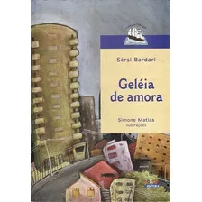 Livro Geléia De Amora Bardari, Sérsi