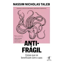 Livro Antifrágil - Nassim Nicholas Taleb - Lacrado