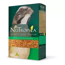 Ração Nutrópica Trinca Ferro Extrusados E Frutas 300g