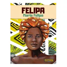 Felipa: Maria Felipa