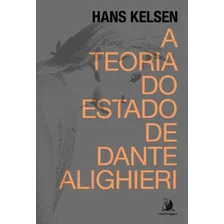 Teoria Do Estado De Dante Alighieri, A