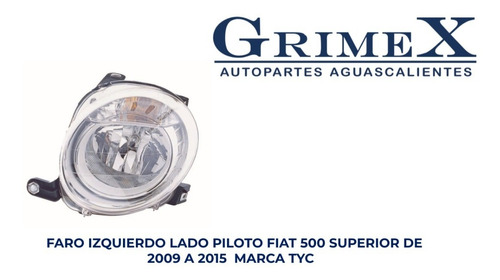 Faro Fiat 500 2009-2010-2011-2012-2013-2014-2015 Sup Tyc Ore Foto 2