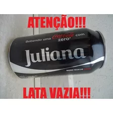 Lata Coca Cola Zero Vazia Com Nome - Juliana