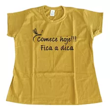 Camiseta Fly More Hoje Fem. , Lisa, Com Frase Inspiradora