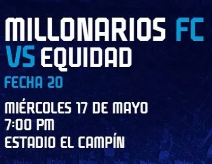 Venta Boletas Fútbol - Millonarios Vs Equidad - Mayo 17, 7pm