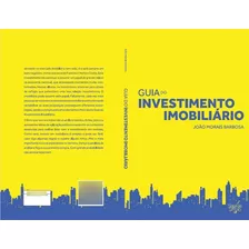 Livro Fisico - Guia Do Investimento Imobiliário