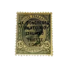 Estampilla Reino De Italia 1922 Cong. Filat. 15 C. Yt. 118