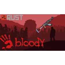 Scrip Para Bloody Rust (todas As Armas) 5ms Indetectavel