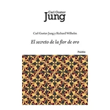 Secreto De La Flor De Oro,el - Jung,carl Gustav