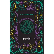 Necronomicon, De H.p. Lovecraft. Editorial Ediciones Gandhi, Edición 1 En Español, 2021