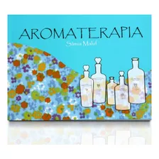 Livro Aromaterapia - Técnica Natural - Samia Maluf