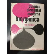  Química Elemental Moderna Inorgánica (celsi - Iacobucci)