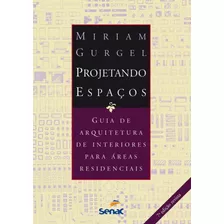 Projetando Espacos - Guia De Arquitetura De Interiores Par