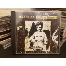 Cd Morphine - B-sides And Otherwise - 1997 (com Bônus Track)