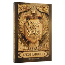 King Of Scars: Trono De Ouro E Cinzas, De Leigh Bardugo. Editora Planeta Minotauro, Capa Mole Em Português, 2022