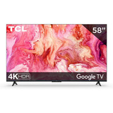 Pantalla Smart Tv Tcl 58 Pulgadas 4k Uhd Google Tv 58s454