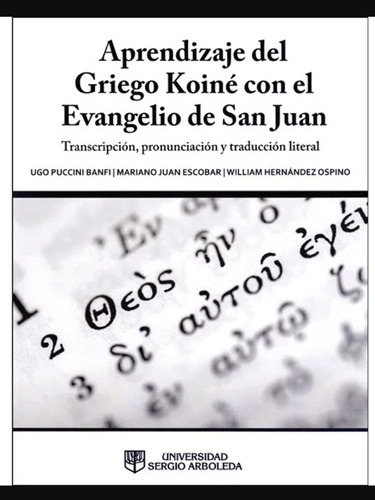 Aprendizaje Del Griego Koiné Con El Evangelio De San Juan