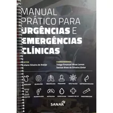 Livro Manual Prático Para Urgencias E Emergencias Clínicas - Thiago Emanuel Véras Lemos Coordenador A11b2 [2016]