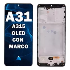 Modulo Pantalla Display Para Samsung A31 A315 Oled C/marco