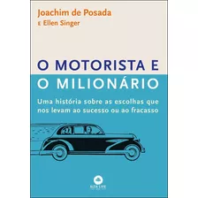 Motorista E O Milionario, O - Alta Books