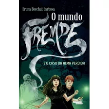 Livro O Mundo Fremde E O Caso Da Alma Perdida