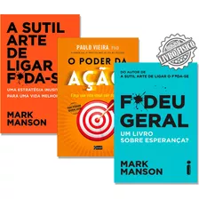 Kit 3 Livros Poder Da Ação F**** Geral A Sutil Arte De Ligar