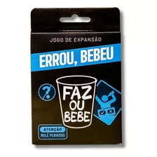 Faz Ou Bebe - Errou, Bebeu (expansão)