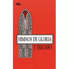 Himnario De Gloria Y Triunfo Tapa Blanda