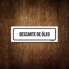 Placa De Sinalização Setor - Descarte De Óleo (23x9)