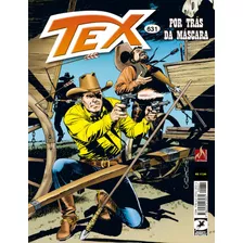 Tex 631: Por Trás Da Máscara, De Rizzo, Antonello. Editora Edições Mythos Eireli, Capa Mole Em Português, 2022