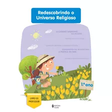 Redescobrindo O Universo Religioso 1o. Ano - Professor, De Daldegan, Viviane Mayer. Editora Vozes Ltda. Em Português, 2014