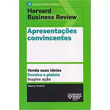 Livro Apresentações Convincentes - Harvard Business Review - Nancy Duarte [2018]