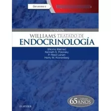 Melmed - Willians - Tratado De Endocrinología - 13º Edición