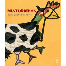 Misturichos, De Bueno, Renata. Série Coleção O Contador De Histórias Editora Wmf Martins Fontes Ltda, Capa Mole Em Português, 2012