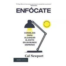 Enfócate - Cal Newport - Original