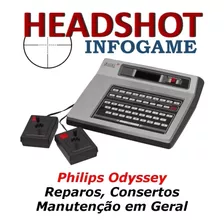 Consertos Manutenção Reparos P/ Philips Odyssey E Retrô Game