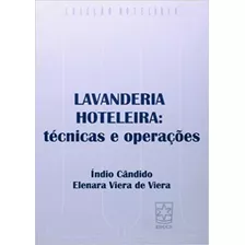Lavanderia Hoteleira: Técnicas E Operações, De Candido, Indio. Editora Educs, Capa Mole, Edição 1ª-edição 2003 Em Português