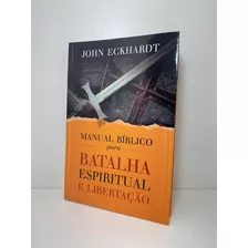 Livro Manual Bíblico Para Batalha Espiritual E Libertação