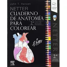 Livro Cuaderno De Anatomía Para Colorear Netter De John T. H