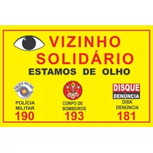 Placa Vizinhança Solidária Área Vigiada Comunidade 30x20cm