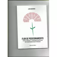 Flor De Posicionamiento Lucio Guberman