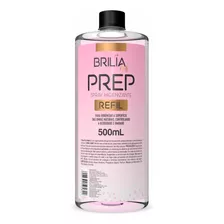 Refil Prep Rosa 500ml Brilia Nails